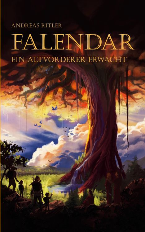 „Andreas Ritler, Falendar: Ein Altvorderer erwacht.“ 

Eine riesige Illustration eines Baumes in einer fantasievollen Landschaft.