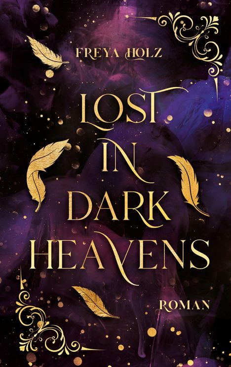 Freya Holz: Holz, F: Lost in dark Heavens, Buch