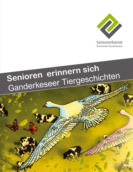 Senioren erinnern sich - Ganderkeseer Tiergeschichten, Buch
