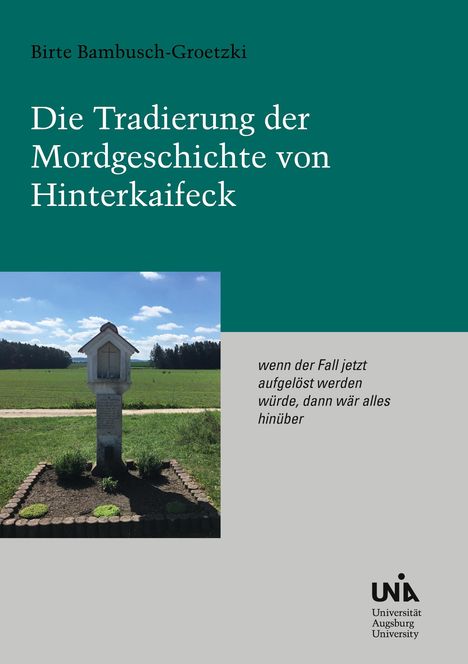 Birte Bambusch-Groetzki: Die Tradierung der Mordgeschichte von Hinterkaifeck, Buch