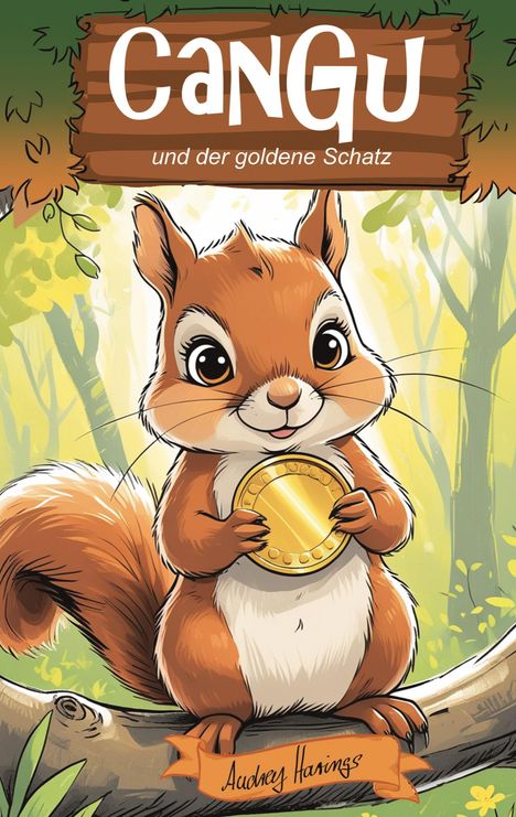 Audey Harings: CanGu und der goldene Schatz, Buch
