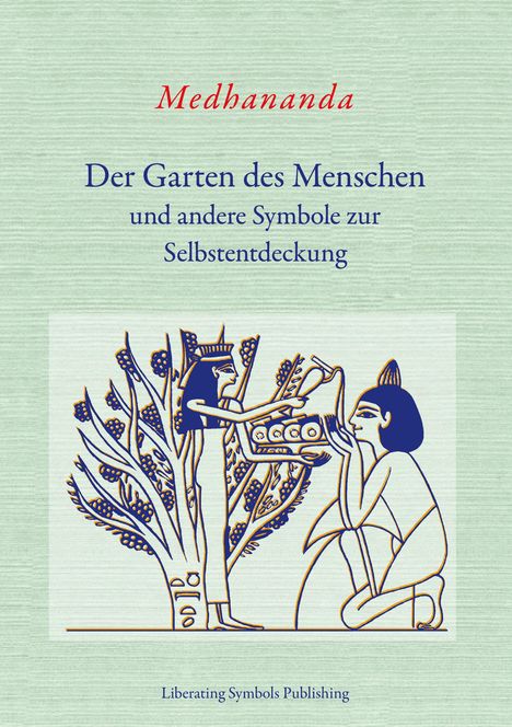 .. Medhananda: Der Garten des Menschen, Buch