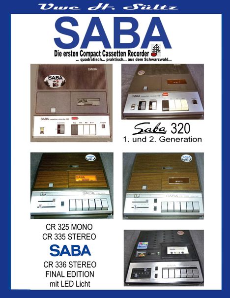 Uwe H. Sültz: SABA - Die ersten Compact Cassetten Recorder, Buch