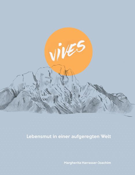Margherita Harrasser-Joachim: Vives, Buch