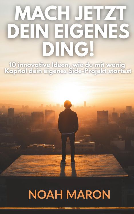 Noah Maron: Mach jetzt dein eigenes Ding!, Buch