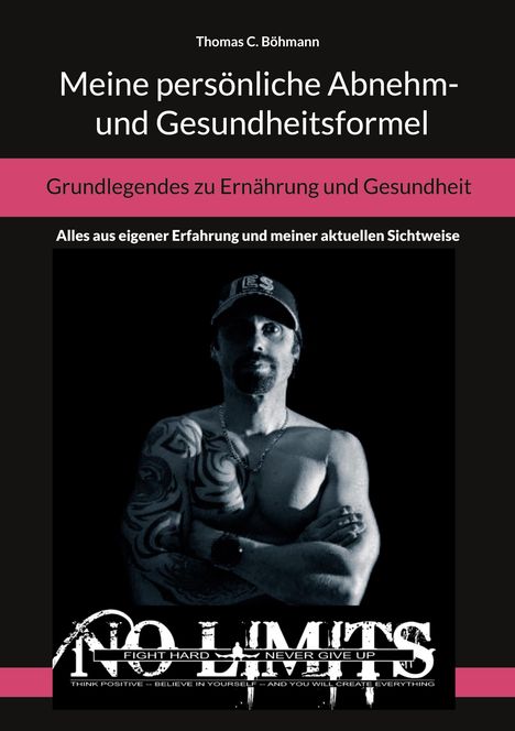 Thomas Böhmann: Meine persönliche Abnehm- und Gesundheitsformel, Buch