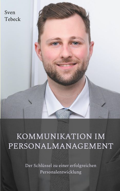 Sven Tebeck: Kommunikation im Personalmanagement, Buch