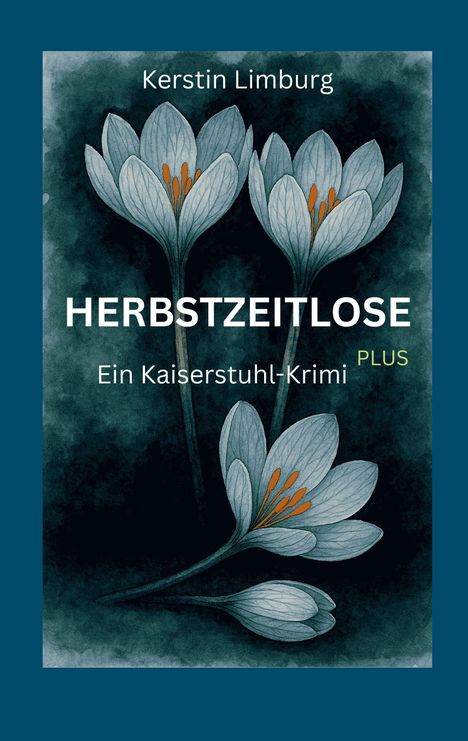 Kerstin Limburg: Herbstzeitlose, Buch