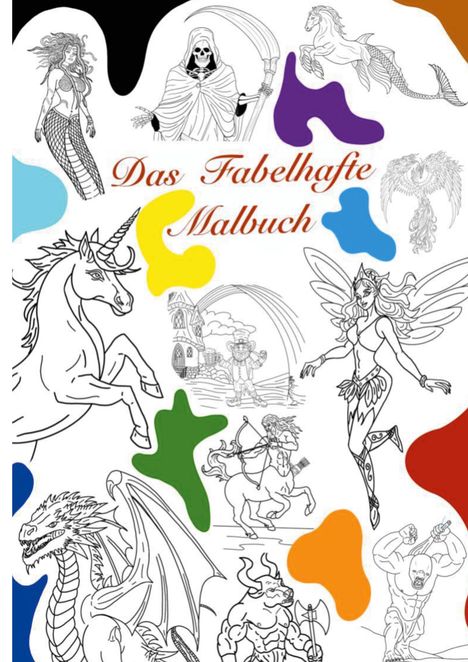 Christoph Johannes Bogner: Das Fabelhafte Malbuch, Buch