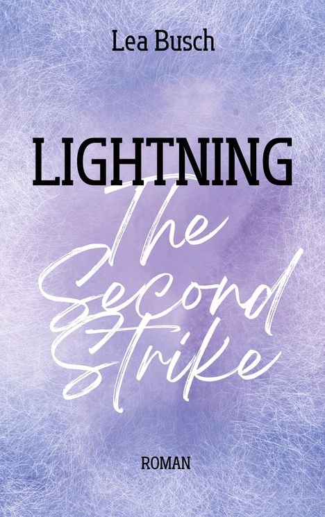 Lea Busch: Lightning, Buch