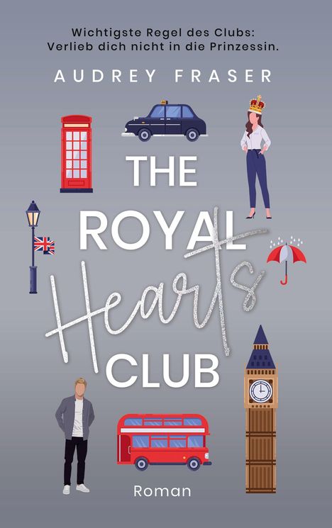 Audrey Fraser: The Royal Hearts Club, Buch