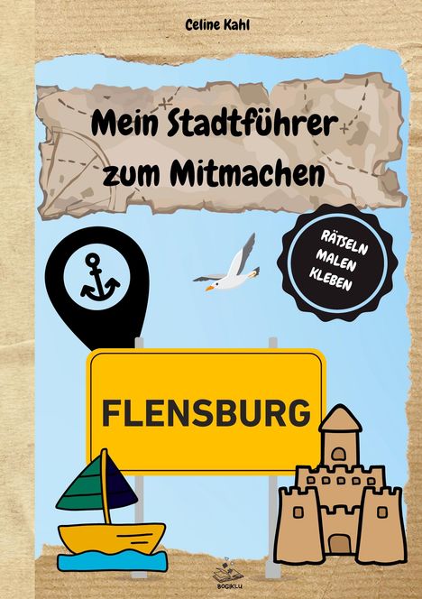 Celine Kahl: Mein Stadtführer zum Mitmachen Flensburg, Buch