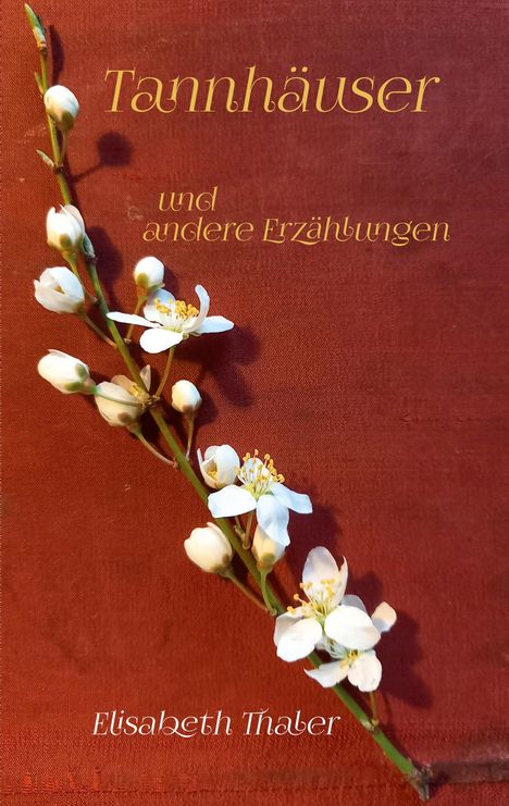 Elisabeth Thaler: Tannhäuser, Buch