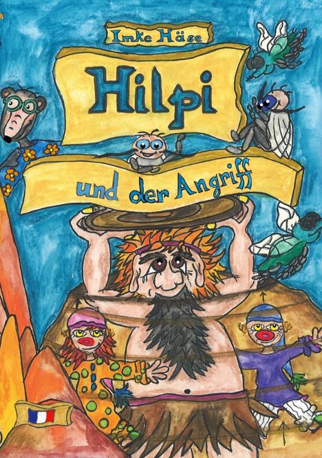 Imke Häse: Hilpi und der Angriff, Buch