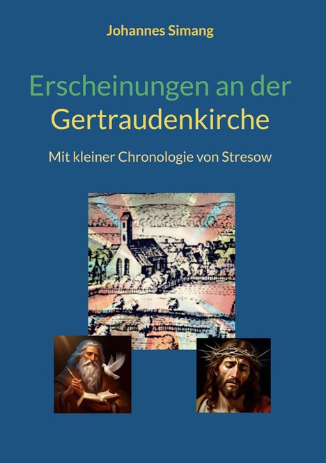 Johannes Simang: Erscheinungen an der Gertraudenkirche, Buch
