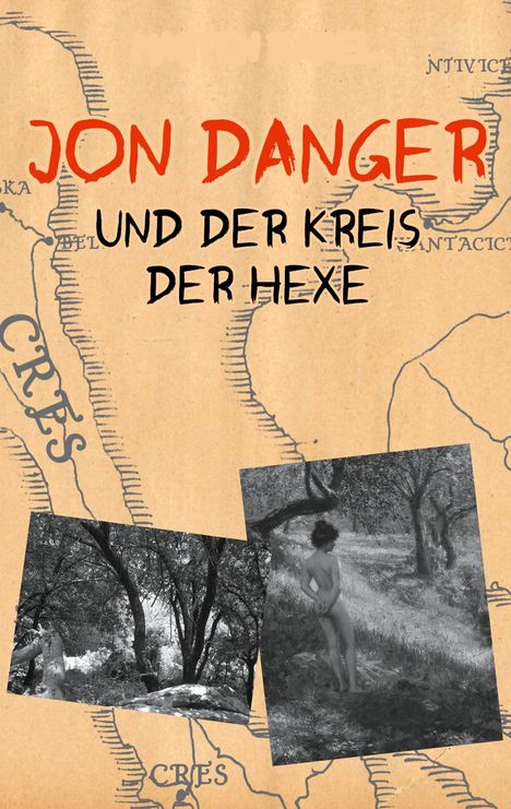Marten Zabel: Jon Danger und der Kreis der Hexe, Buch