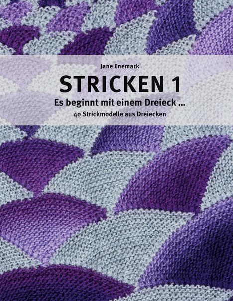 Jane Enemark: Stricken 1 - Es beginnt mit einem Dreieck, Buch