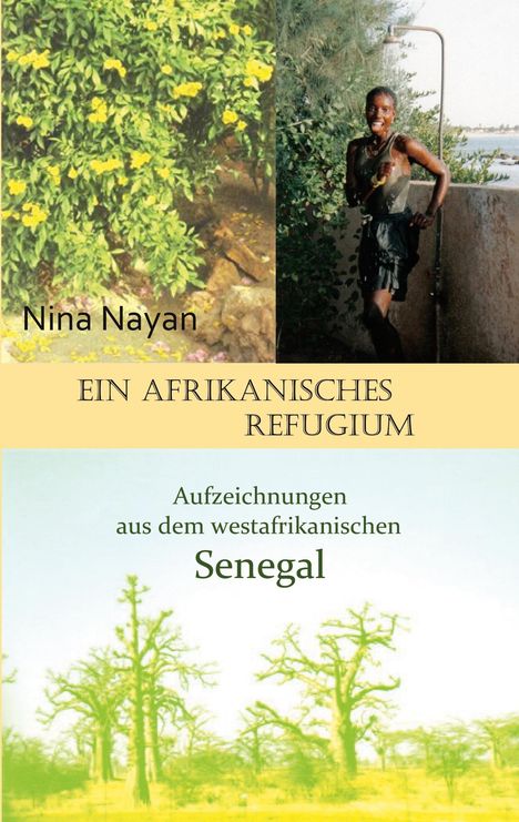 Nina Nayan: Ein afrikanisches Refugium, Buch