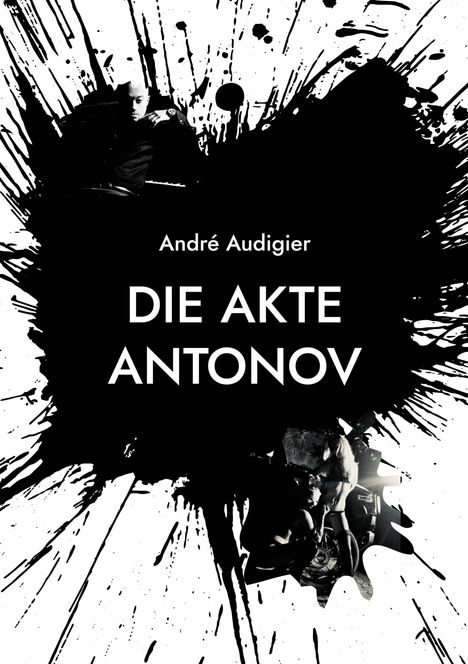 André Audigier: Die Akte Antonov, Buch