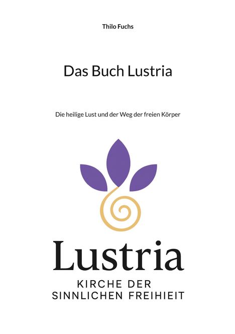 Thilo Fuchs: Das Buch Lustria, Buch