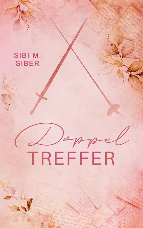 Sibi M. Siber: Doppeltreffer, Buch