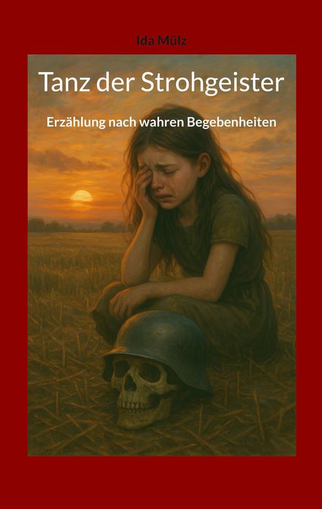 Ida Mülz: Tanz der Strohgeister, Buch