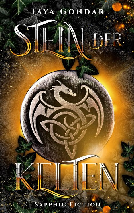 Taya Gondar: Stein der Kelten: Sapphic Fiction, Buch