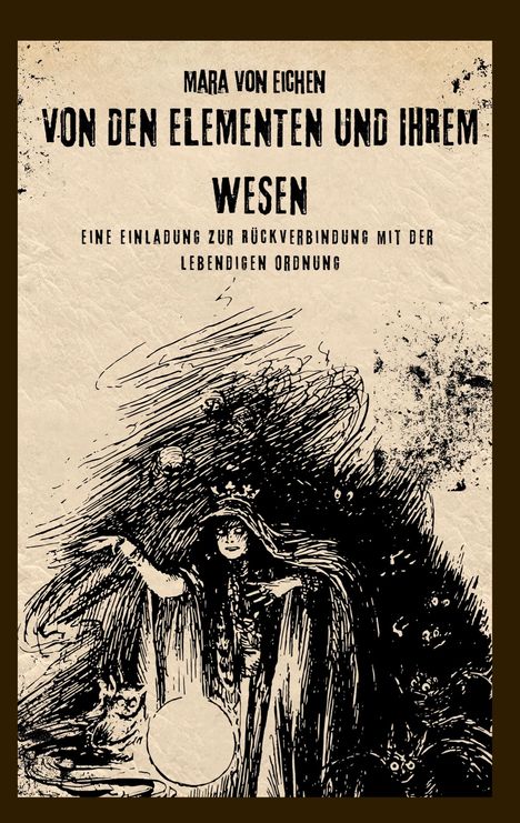 Mara von Eichen: Von den Elementen und ihrem Wesen, Buch