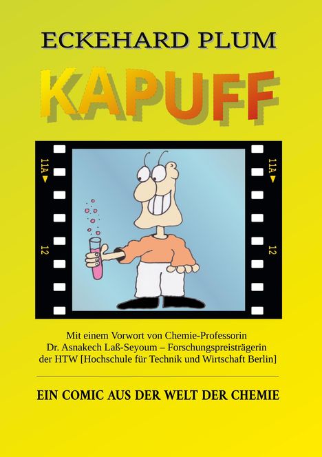 Titel: "ECKEHARD PLUM" und "KAPUFF". Illustration: Comic-Figur mit Reagenzglas, umgeben von Filmbildstreifen.