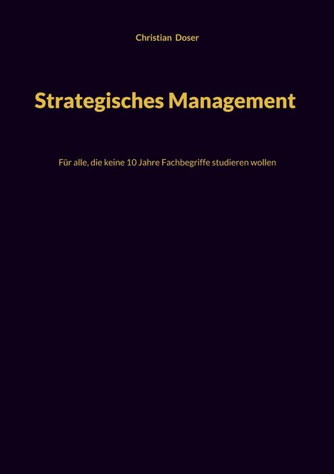 Christian Doser: Strategisches Management, Buch
