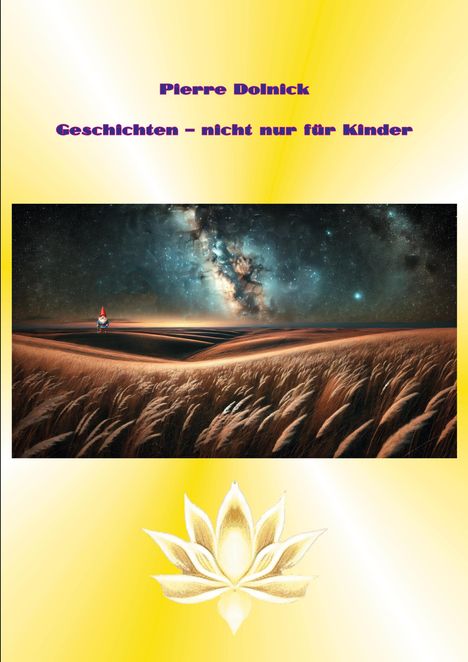 Pierre Dolnick: Geschichten - nicht nur für Kinder, Buch
