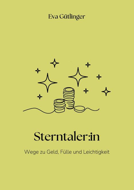 Eva Gütlinger: Sterntaler:in, Buch