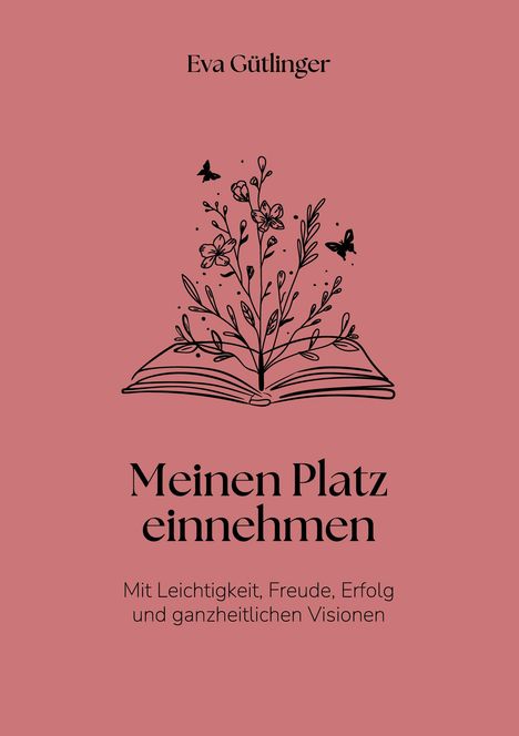 Eva Gütlinger: Meinen Platz einnehmen, Buch