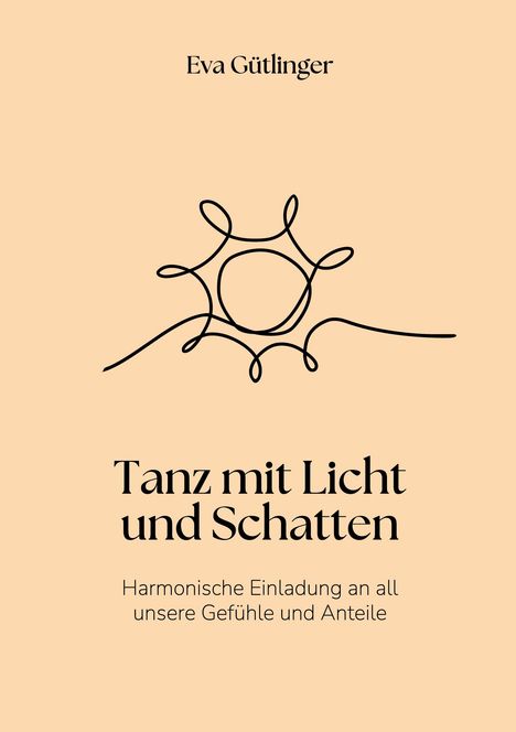 Eva Gütlinger: Tanz mit Licht und Schatten, Buch