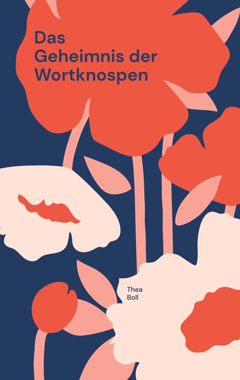 Thea Boll: Das Geheimnis der Wortknospen, Buch