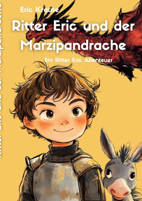 Eric Krause: Ritter Eric und der Marzipandrache, Buch