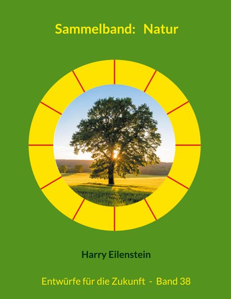 Harry Eilenstein: Sammelband: Natur, Buch