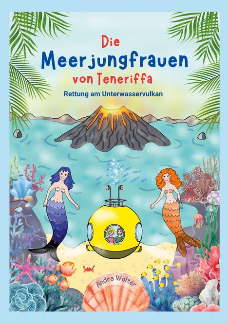 Andra Wolter: Die Meerjungfrauen von Teneriffa, Buch