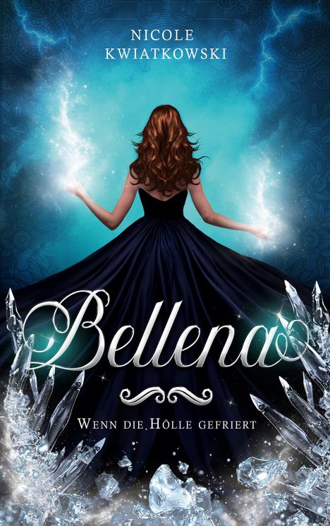 Nicole Kwiatkowski: Bellena, Buch
