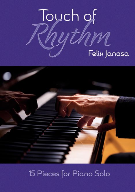 Felix Janosa: Touch of Rhythm, Buch
