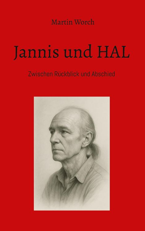 Martin Worch: Jannis und HAL, Buch
