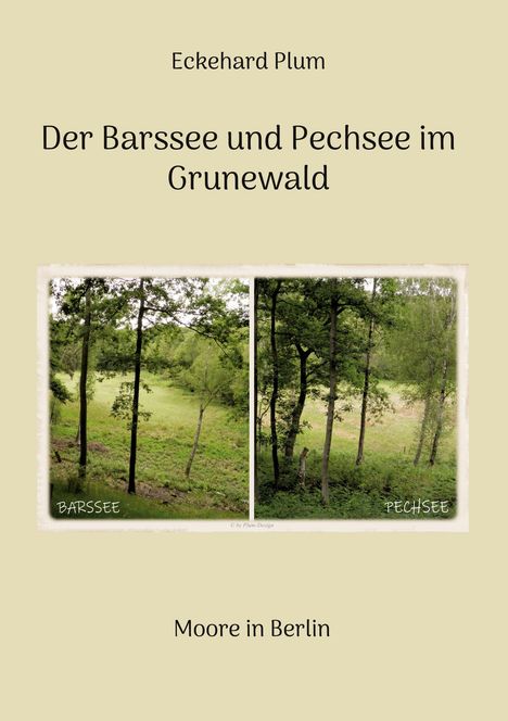Eckehard Plum: Der Barssee und Pechsee im Grunewald, Buch