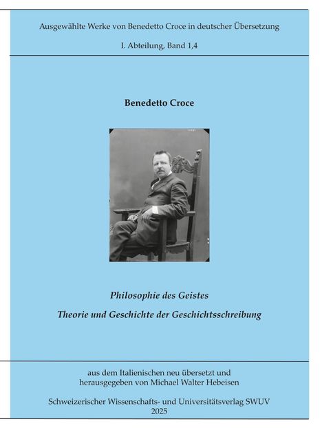 Benedetto Croce: Philosophie des Geistes, Buch