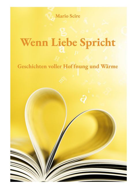 Mario Scire: Wenn Liebe Spricht, Buch