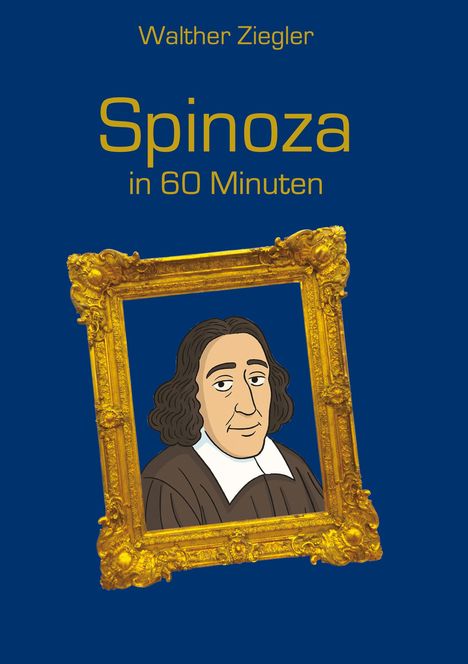 Walther Ziegler: Spinoza in 60 Minuten, Buch