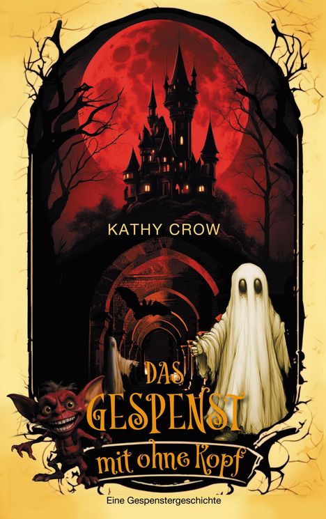 Kathy Crow: Das Gespenst mit ohne Kopf, Buch