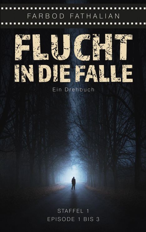 Farbod Fathalian: Flucht in die Falle, Buch