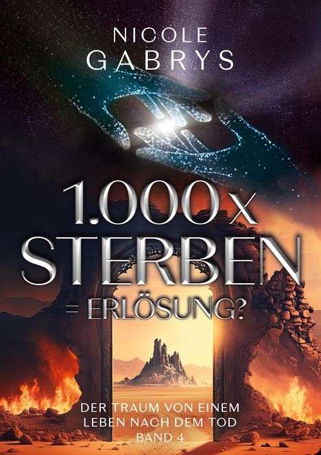 Nicole Gabrys: 1.000 x sterben = Erlösung?, Buch