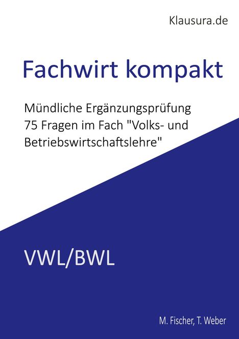Michael Fischer: Fachwirt Kompakt, Buch