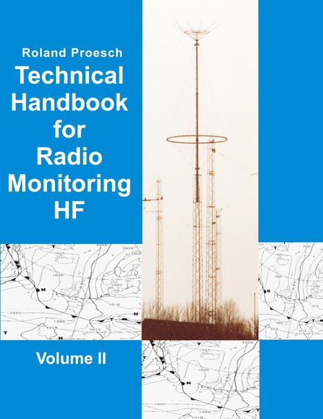 "Technical Handbook for Radio Monitoring HF, Volume II". Links blauer Hintergrund, rechts Funkmast, darunter Wetterkarten.